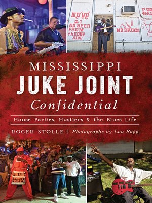 cover image of Mississippi Juke Joint Confidential